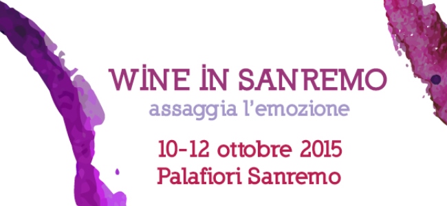 Wine In Sanremo – assaggia l’emozione